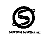 S SAFESPOT SYSTEMS, INC.
