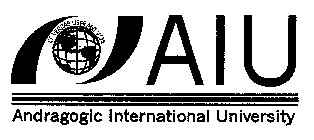 AIU ANDRAGOGIC INTERNATIONAL UNIVERSITY ET VERITAS LIBERABIT VOS