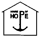 HOUSE OF HOPE