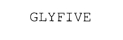 GLYFIVE