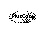 PLUSCARE NETWORK