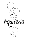 LIQUITERIA