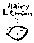 HAIRY LEMON