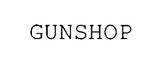 GUNSHOP