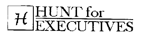 H HUNT FOR EXECUTIVES