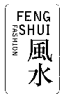 FENG SHUI FASHION