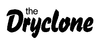 THE DRYCLONE