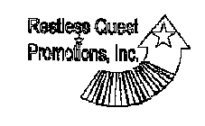 RESTLESS QUEST PROMOTIONS, INC.