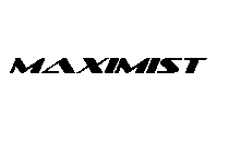 MAXIMIST