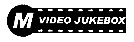 M VIDEO JUKEBOX