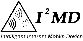 I2MD INTELLIGENT INTERNET MOBILE DEVICE