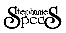 STEPHANIES SPECS