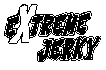 EXTREME JERKY