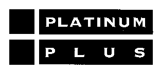 PLATINTUM PLUS