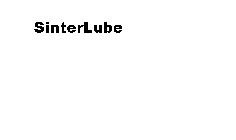 SINTERLUBE