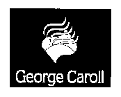 GEORGE CAROLL