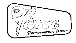 FORCE PERFORMANCE WEAR