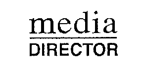 MEDIA DIRECTOR