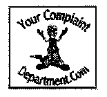 YOUR COMPLAINT DEPARTMENT.COM