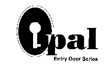 OPAL ENTRY DOOR SERIES