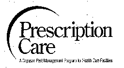 PRESCRIPTION CARE A COPESAN PEST MANAGEMENT PROGRAM FOR HEALTH CARE FACILITIES