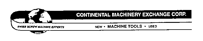 CONTINENTAL MACHINERY EXCHANGE CORP. SWISS SCREW MACHINE EXPERTS NEW MACHINE TOOLS USED