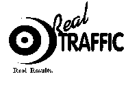 REAL TRAFFIC REAL RESULTS.