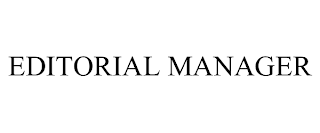 EDITORIAL MANAGER