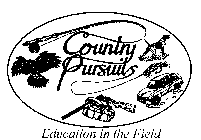 COUNTRY PURSUITS EDUCATION IN THE FIELD