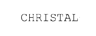 CHRISTAL