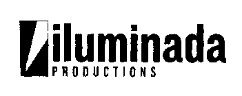 ILUMINADA PRODUCTIONS