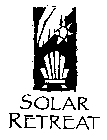 SOLAR RETREAT