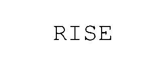 RISE