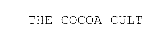 THE COCOA CULT