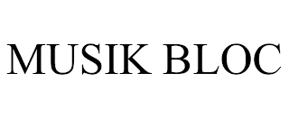 MUSIK BLOC