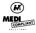 MEDI COMPLIANT SOLUTIONS M