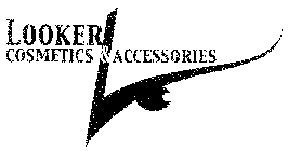 LOOKER COSMETICS & ACCESSORIES