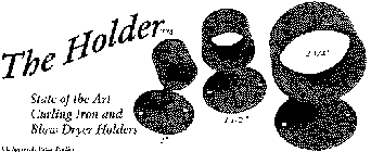 THE HOLDER