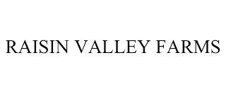 RAISIN VALLEY FARMS