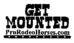GET MOUNTED PRORODEOHORSES.COM