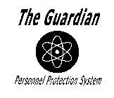 THE GUARDIAN PERSONNEL PROTECTION SYSTEM