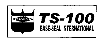 TOP-SHIELD TS-100 BASE-SEAL INTERNATIONAL