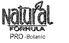 NATURAL FORMULA PRO- BOTANIC