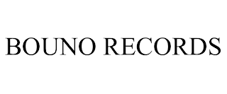 BOUNO RECORDS