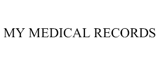 MY MEDICAL RECORDS