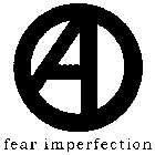 A FEAR IMPERFECTION
