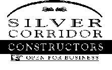 SILVER CORRIDOR CONSTRUCTORS OPEN FOR BUSINESS