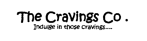 THE CRAVINGS CO. INDULGE IN THOSE CRAVINGS....