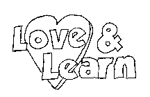 LOVE & LEARN