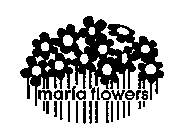 MARIA FLOWERS